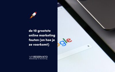 10 grootste online marketing fouten (waarom jouw bedrijf niet groeit)